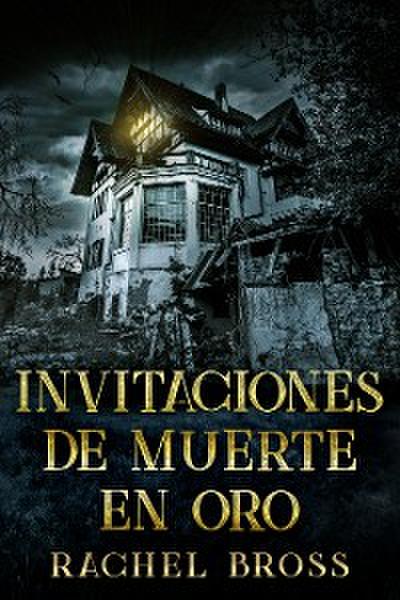 Invitaciones de muerte en oro
