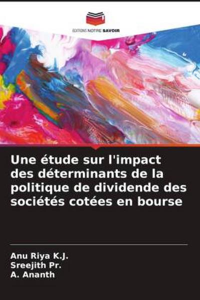 Une étude sur l’impact des déterminants de la politique de dividende des sociétés cotées en bourse