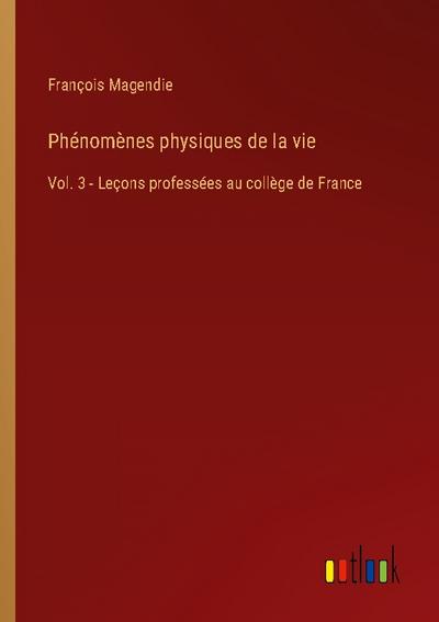 Phénomènes physiques de la vie