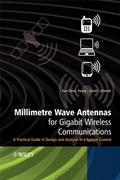 Millimetre Wave Antennas for Gigabit Wireless Comm