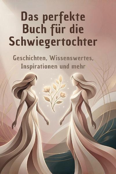 Das perfekte Buch für die Schwiegertochter