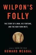 Wilpon’s Folly