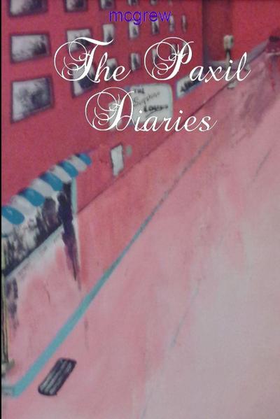 The Paxil Diaries (paperback)