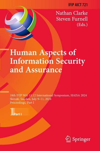Human Aspects of Information Security and Assurance