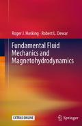 Fundamental Fluid Mechanics and Magnetohydrodynami