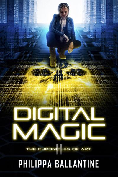 Digital Magic (The Chronicles of Art, #2)