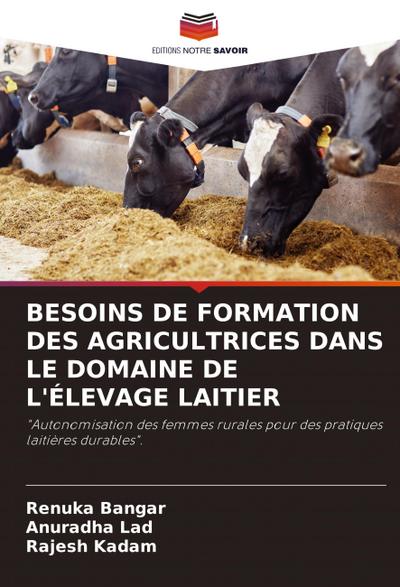 BESOINS DE FORMATION DES AGRICULTRICES DANS LE DOMAINE DE L’ÉLEVAGE LAITIER