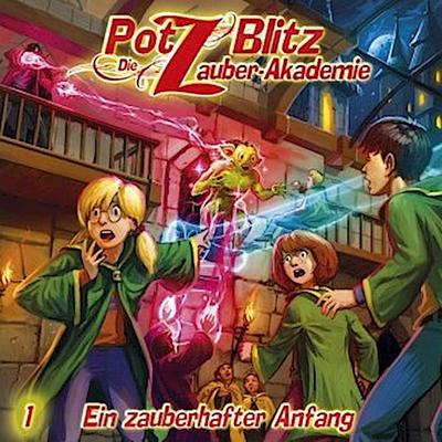 Potz Blitz, Die Zauber-Akademie - Ein zauberhafter Anfang, 1 Audio-CD