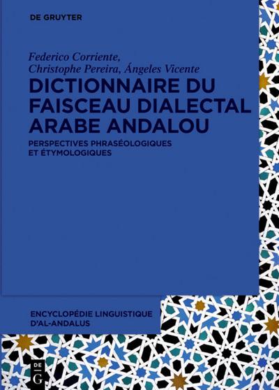 Dictionnaire du faisceau dialectal arabe andalou