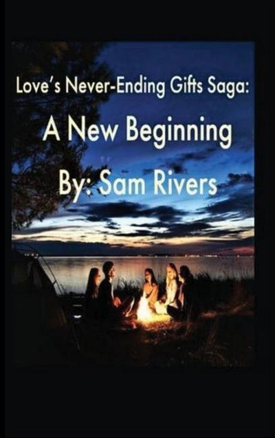 Love’s Never-Ending Gifts Saga