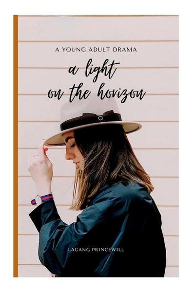 Princewill, L: Light on the Horizon