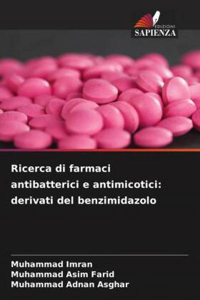 Ricerca di farmaci antibatterici e antimicotici: derivati del benzimidazolo