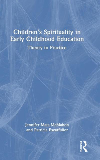 Children’s Spirituality in Early Childhood Education
