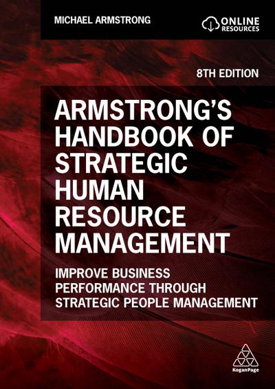 Armstrong’s Handbook of Strategic Human Resource Management