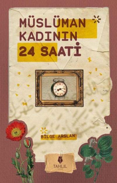 Müslüman Kadinin 24 Saati