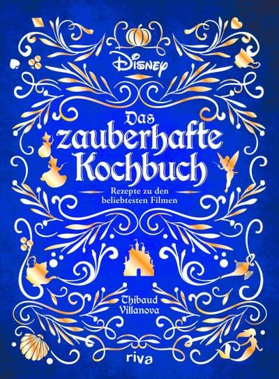 Disney: Das zauberhafte Kochbuch