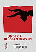 Under a Russian Heaven