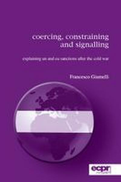 Coercing, Constraining and Signalling