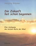 Die Zukunft hat schon begonnen