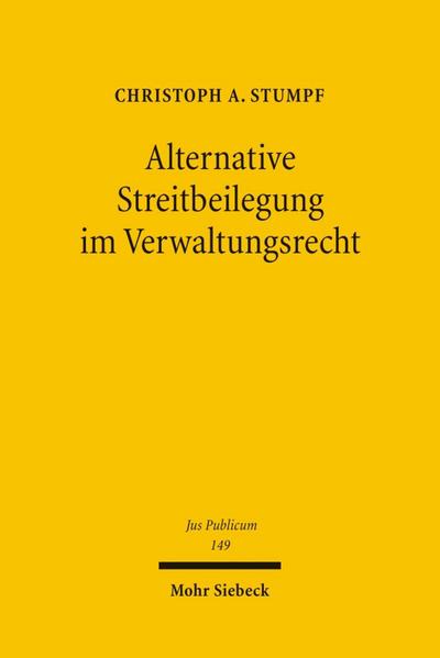 Alternative Streitbeilegung im Verwaltungsrecht