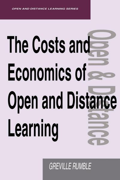 The Costs and Economics of Open and Distance Learning