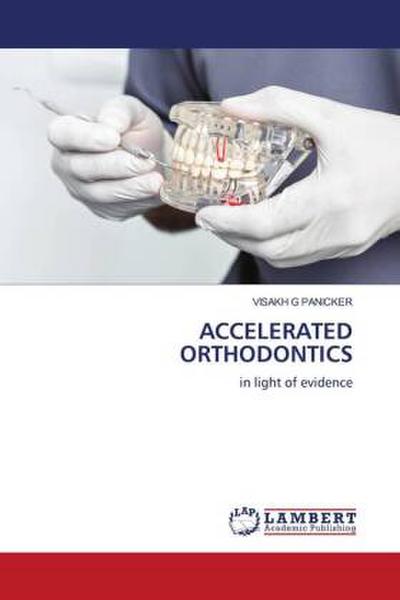 ACCELERATED ORTHODONTICS