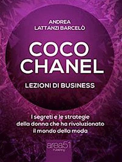 Coco Chanel. Lezioni di business
