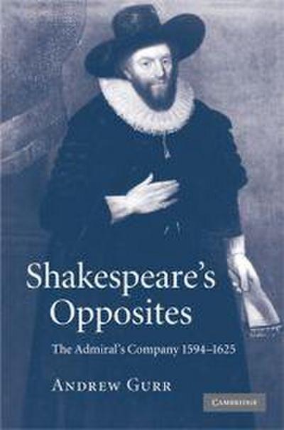 Shakespeare’s Opposites