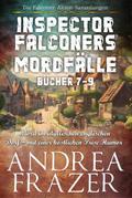 Inspector Falconers Mordfälle Bücher 7-9 von Andrea Frazer | Ebook