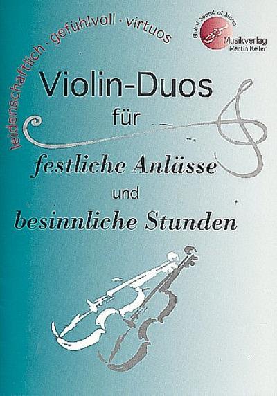 Violin-Duos für festliche Anlässe und besinnliche Stunden