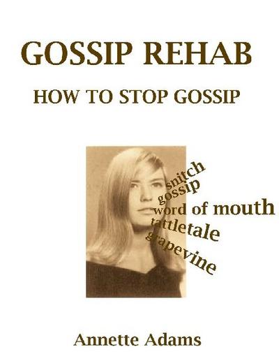 Gossip Rehab