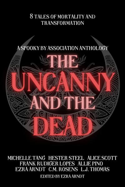 The Uncanny and the Dead