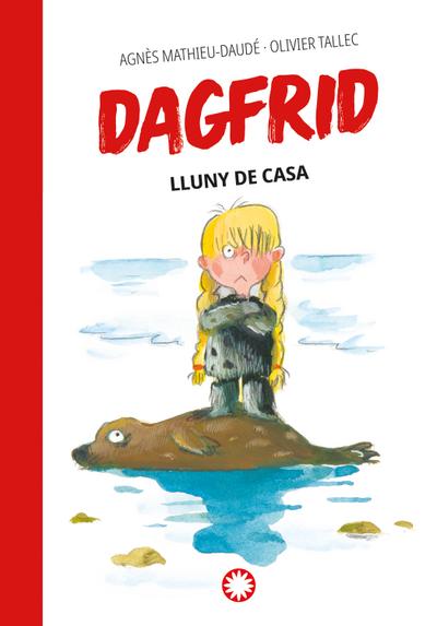 Dagfrid lluny de casa (Dagfrid #5)