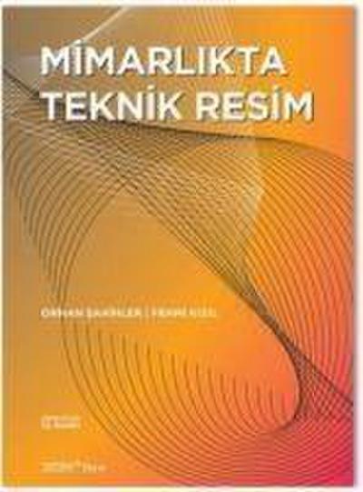Mimarlikta Teknik Resim