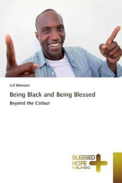 Being Black and Being Blessed