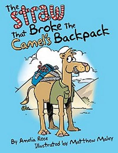 The Straw That Broke the Camel’S Backpack