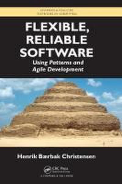 Flexible, Reliable Software
