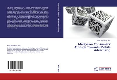 Malaysian Consumers’ Attitude Towards Mobile Advertising