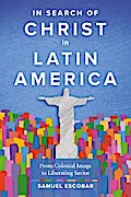 In Search of Christ in Latin America