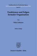 Funktionen und Folgen formaler Organisation