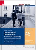 Geschmack als Determinante musischer Ausbildung - Johann Weilguni