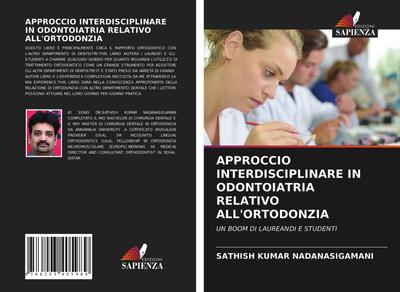 APPROCCIO INTERDISCIPLINARE IN ODONTOIATRIA RELATIVO ALL’ORTODONZIA