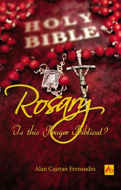 Rosary: Is this Prayer Biblical?