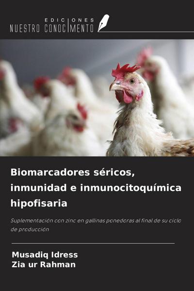 Biomarcadores séricos, inmunidad e inmunocitoquímica hipofisaria