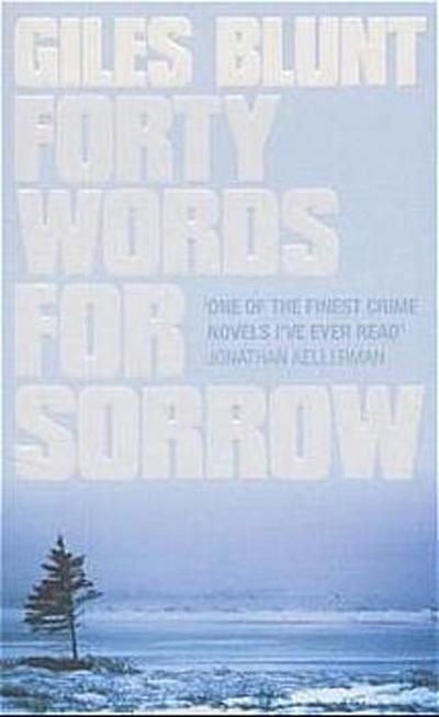 Forty Words for Sorrow