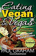 Eating Vegan in Vegas Guidebook, Second Edition
