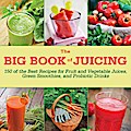 The Big Book of Juicing