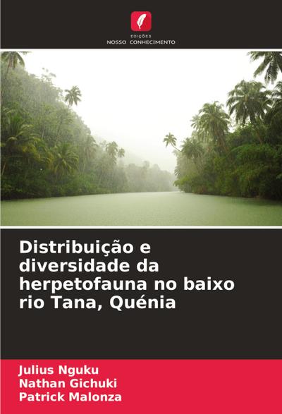Distribuição e diversidade da herpetofauna no baixo rio Tana, Quénia