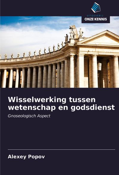 Wisselwerking tussen wetenschap en godsdienst