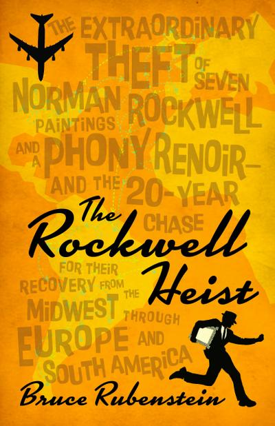 The Rockwell Heist (eBook, EPUB) - Bruce Rubenstein